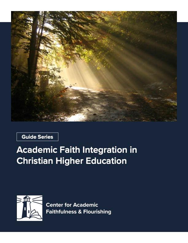 Academic Faith Integration in Christian Higher Education